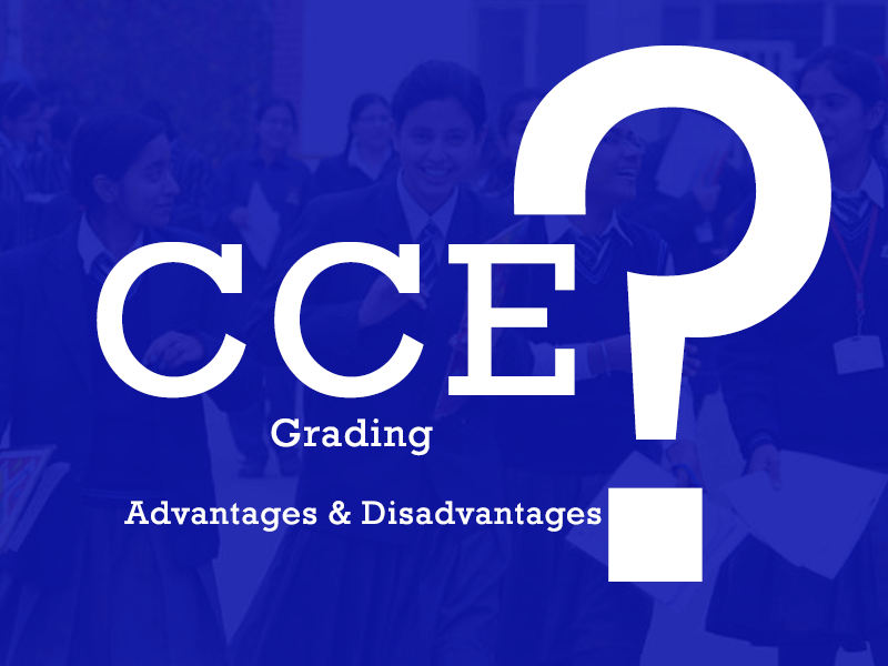 cbse-cce-grading-what-is-cce-advantages-disadvantages