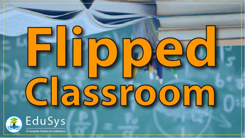 What Is Flipped Classroom? Advantages And Disadvantages