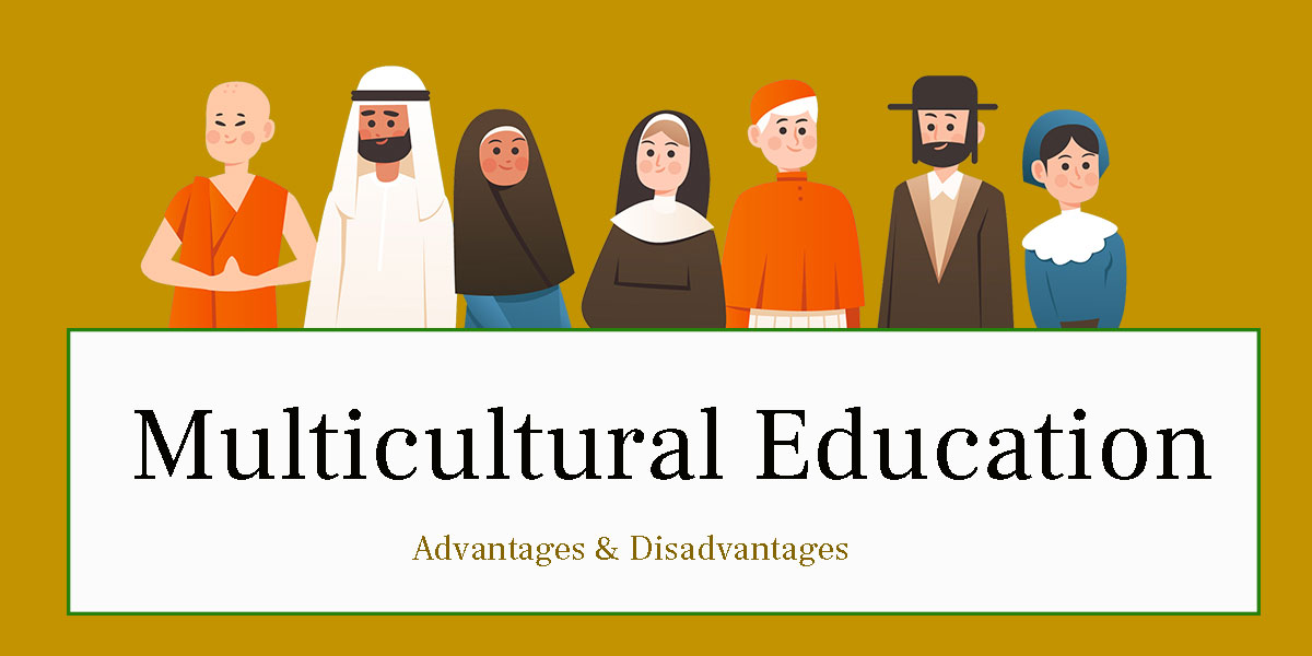 what-is-multicultural-education-disadvantages-advantages